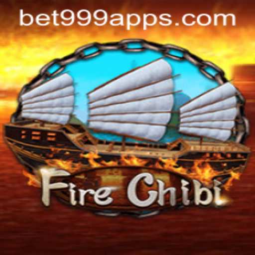 Exploring the Thrilling World of FireChibi and the Exciting Prospects of Bet999