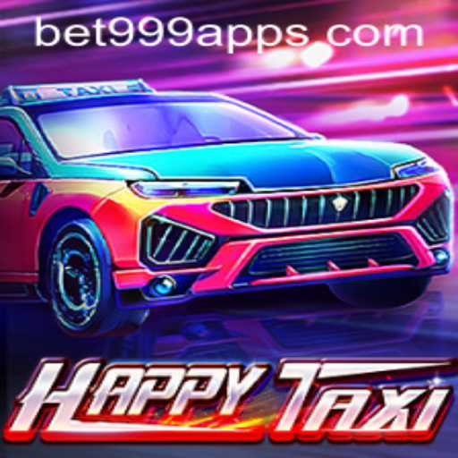 Experience the Thrill of HappyTaxi with Bet999